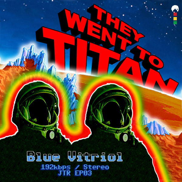 Cover of They Went To Titan